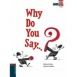 Why do you say…? + CD
