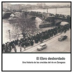 El Ebro desbordado. Una...