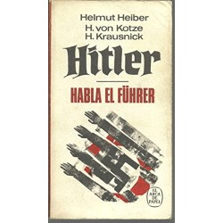 Hitler. Habla el Führer