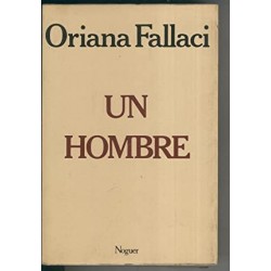 Un hombre. Oriana Fallaci