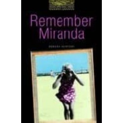 Remember Miranda. Rowena...