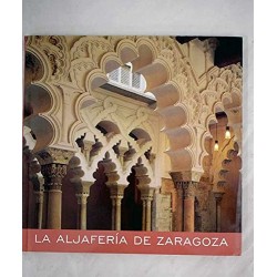 La Aljafería de Zaragoza:...