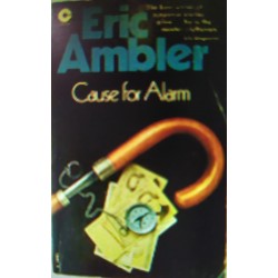 Cause for Alarm. Ambler, Eric