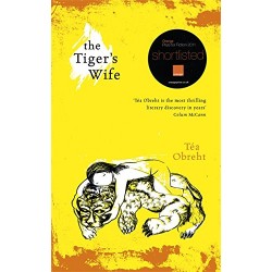 The tiger's wife. Obreht, Tea