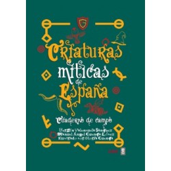 Criaturas míticas de España. Cuaderno de campo. Edaf