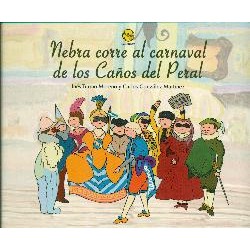 NEBRA CORRE AL CARNAVAL DE LOS CAÑOS DEL PERAL