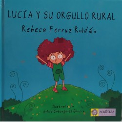 Lucía y su orgullo rural....
