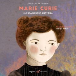 Marie Curie. El coraje de...
