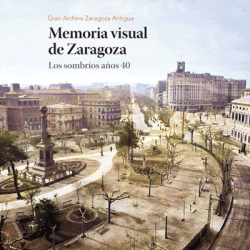 Memoria Visual de Zaragoza....
