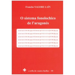 O SISTEMA FONOLOCHICO DE L'ARAGONES. Francho Nagore