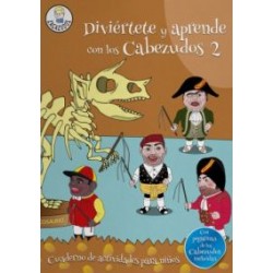 Diviértete y aprende con los Cabezudos 2: Cuaderno de actividades para niños