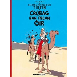 Tintin 9 gaélico. Crubag Nan Inean Ora. El Cangrejo de las Pinzas de Oro. HERGÉ