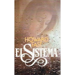EL SISTEMA. Howard Fast