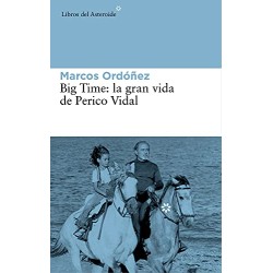 Big Time. Marcos Ordóñez