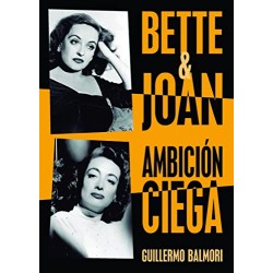 Bette & Joan ambición...