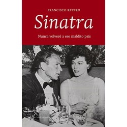 Sinatra: Nunca Volveré a...
