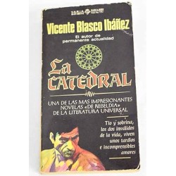 LA CATEDRAL. BLASCO IBÁÑEZ,...