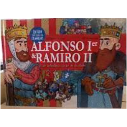 Alfonso Ier & Ramiro II le roi batailleur. Le roi de la cloche (francés). Caballeros de Exea