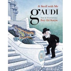 A STROLL WITH MR. GAUDI....