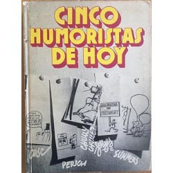 CINCO HUMORISTAS DE HOY...