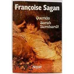 Querida Sarah Bernhardt